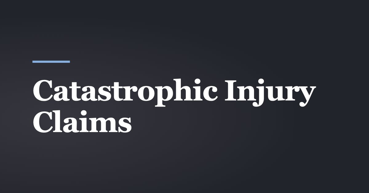 Catastrophic Injury Claims in Utah: Proving a Lifetime of Cost