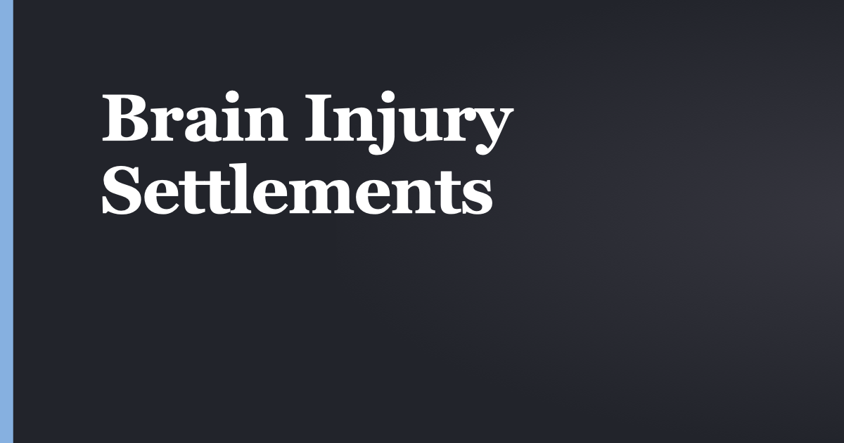 Traumatic Brain Injury Settlements in Salt Lake City
