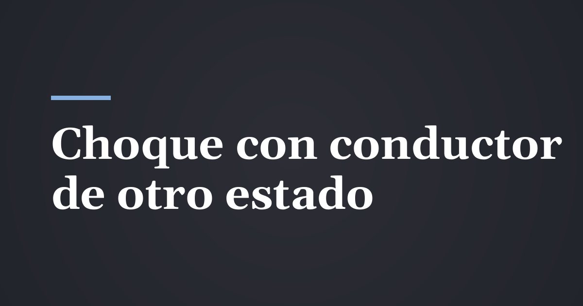 Choque con un conductor de otro estado en Utah