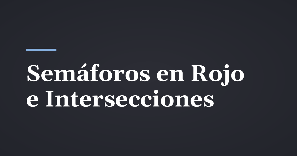 Choques en intersecciones y semáforos en rojo en Utah: cómo probar quién tenía el derecho de paso