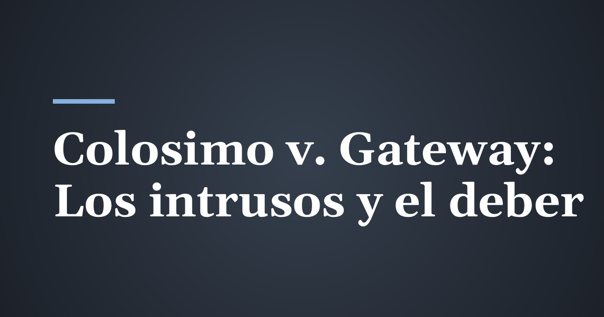 Colosimo v. Gateway Community Church: Lo que un propietario en Utah le debe a un intruso