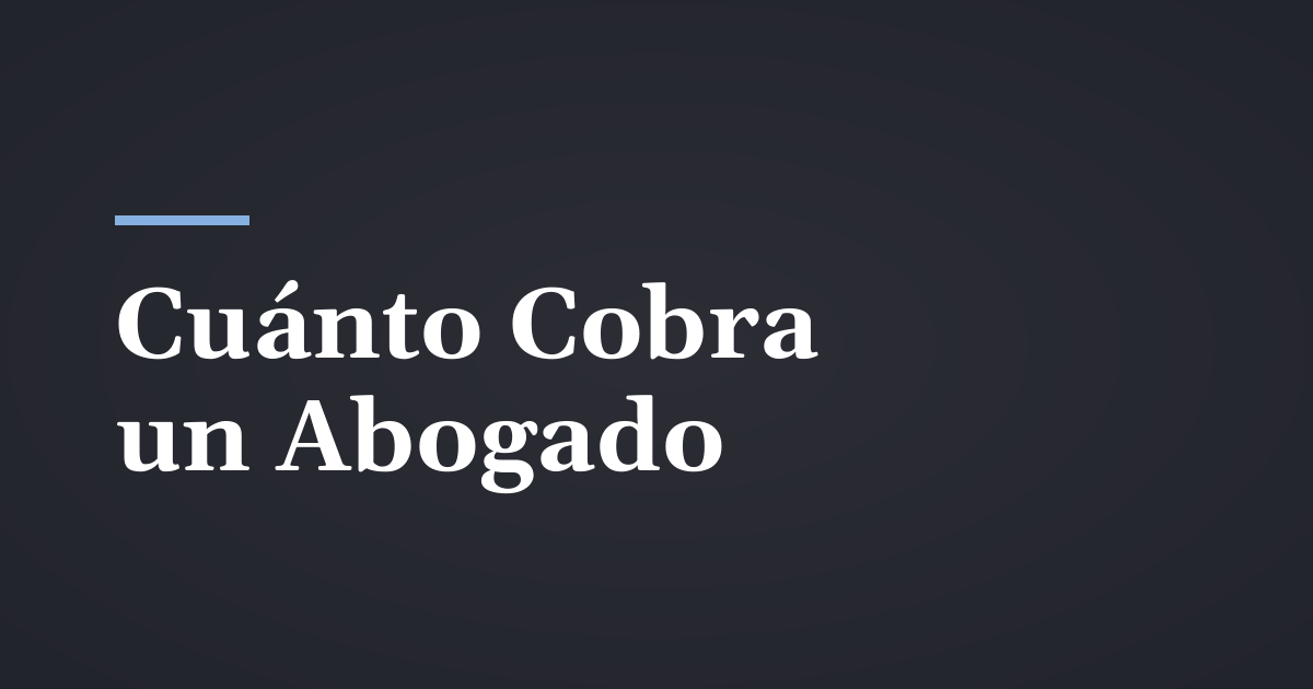 ¿Cuánto cobra un abogado de lesiones personales en Utah?