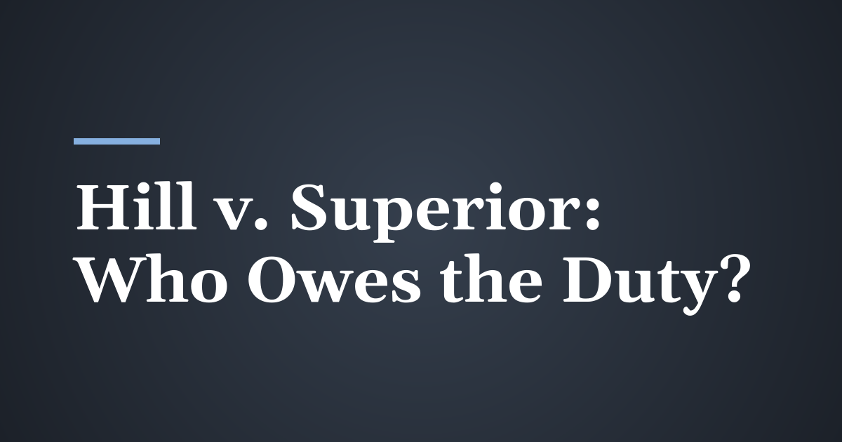 Hill v. Superior Property Management: Who Owes a Duty After a Fall at a Utah Condo?