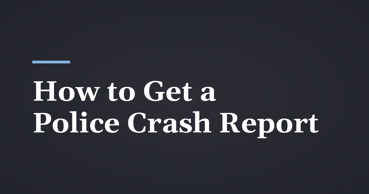 How to Get a Police Crash Report in Utah