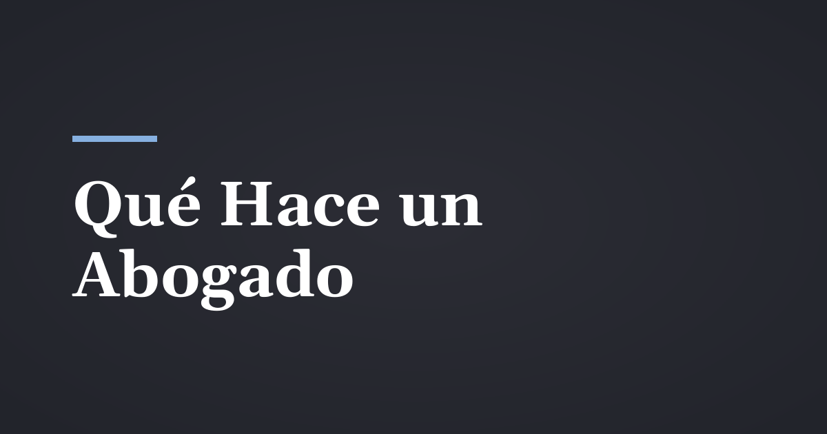 ¿Qué hace en realidad un abogado de lesiones personales?