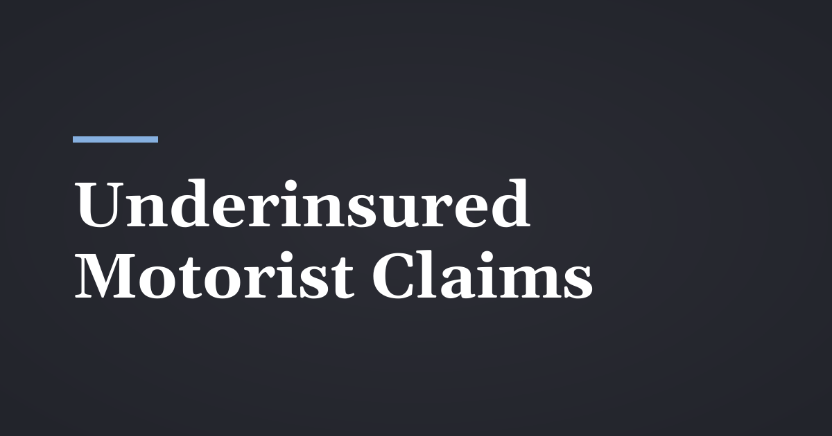 Underinsured Motorist Claims in Utah: The Coverage You Already Paid For
