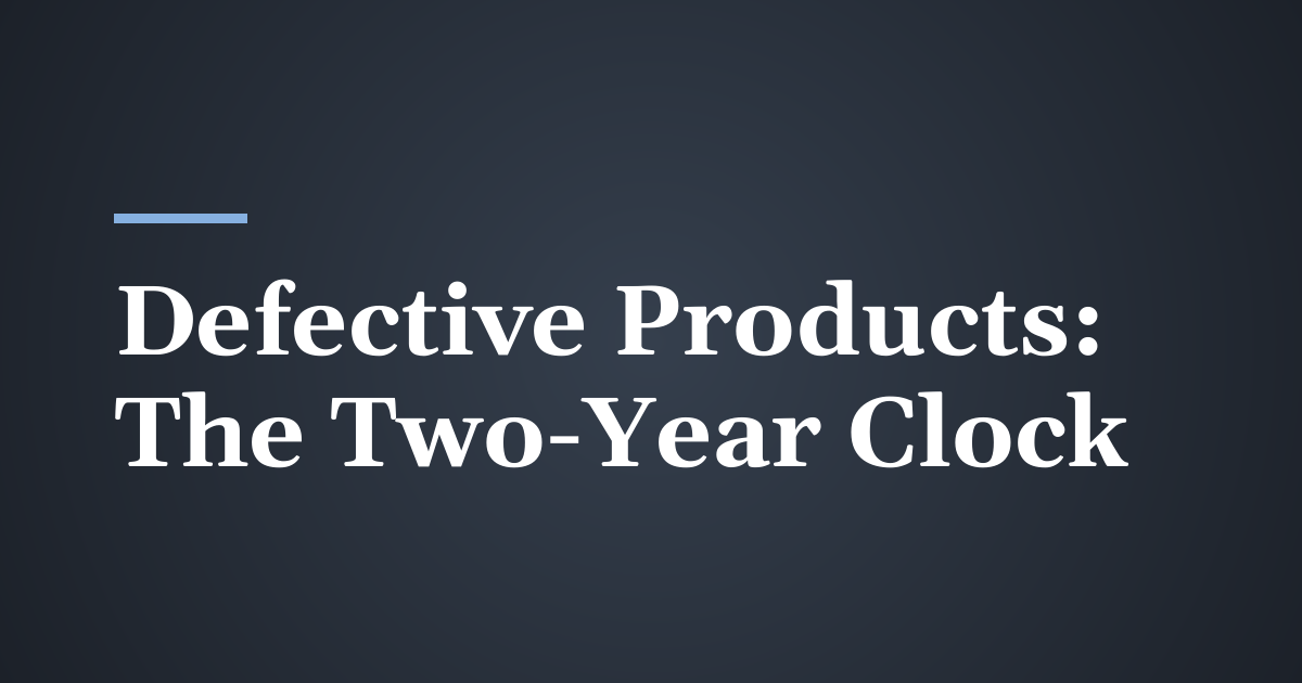 Utah’s Two-Year Deadline for Defective Product Claims